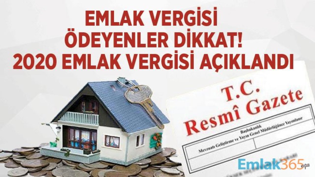 Emlak Vergisi 2020 Yılında Ne Kadar Olacak? Yeni Bina inşaat Maliyet Bedelleri Cetveli Yayımlandı!