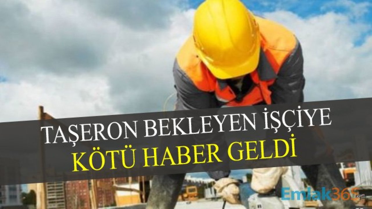 Taşeron Bekleyene Kötü Haber Geldi! Taşeron-Ek Gösterge Açıklama Geldi