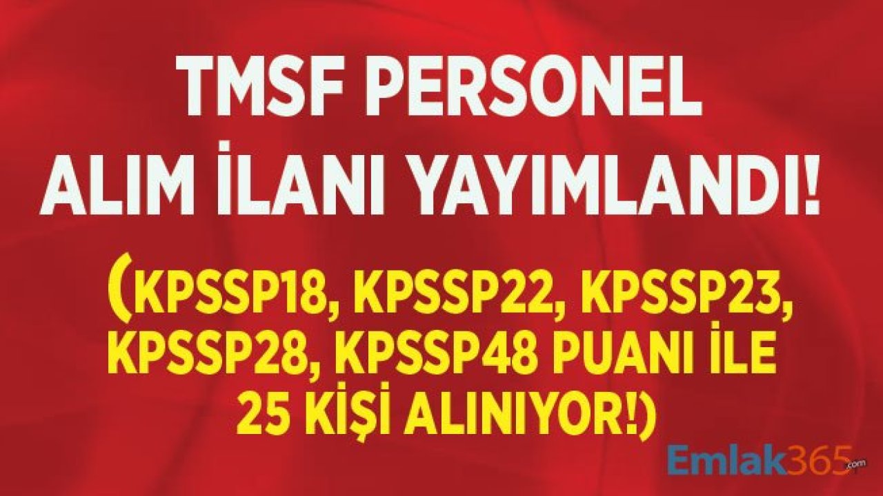 TMSF Personel Alımı 2019 İlanı Yayımlandı! Fon Denetçi Yardımcısı, Fon Uzmanı ve Avukatı Alınıyor