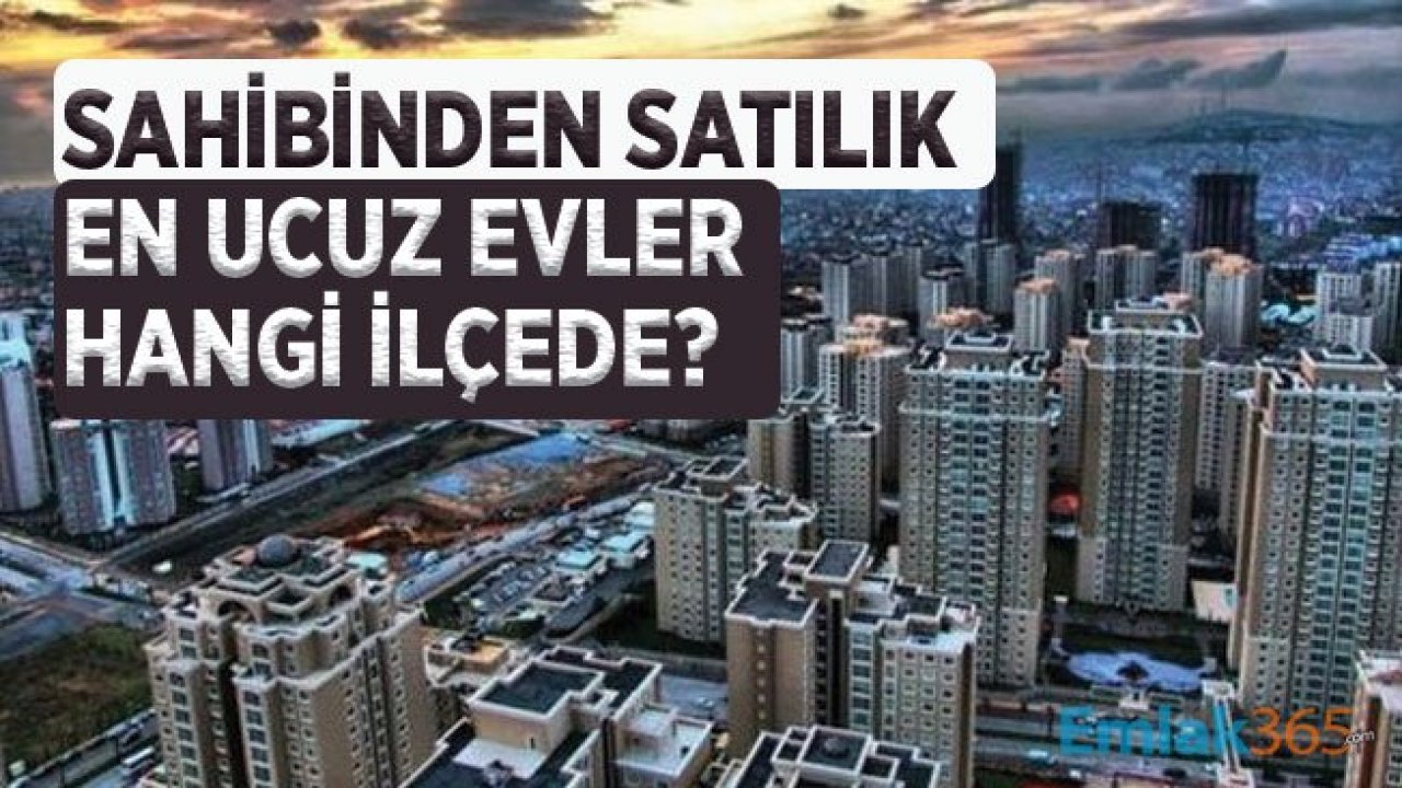 İstanbul'da İlçelere Göre Satılık Daire Fiyatları Kaç Lira?