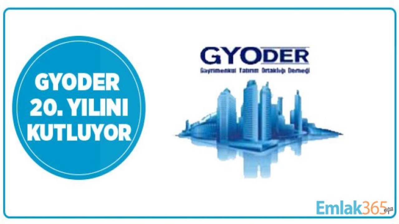 GYODER Kuruluşunun 20. Yılını Kutluyor!