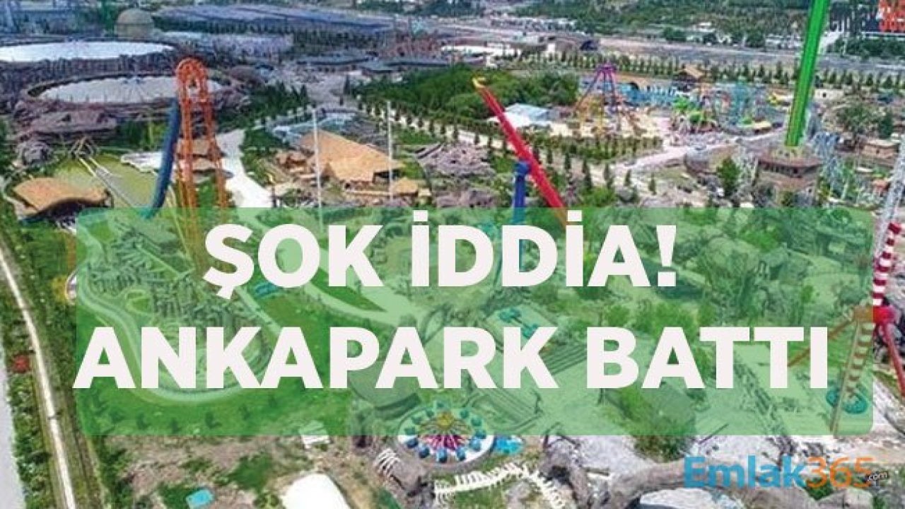 Ankapark Wonderland Projesi Battı İddiası!