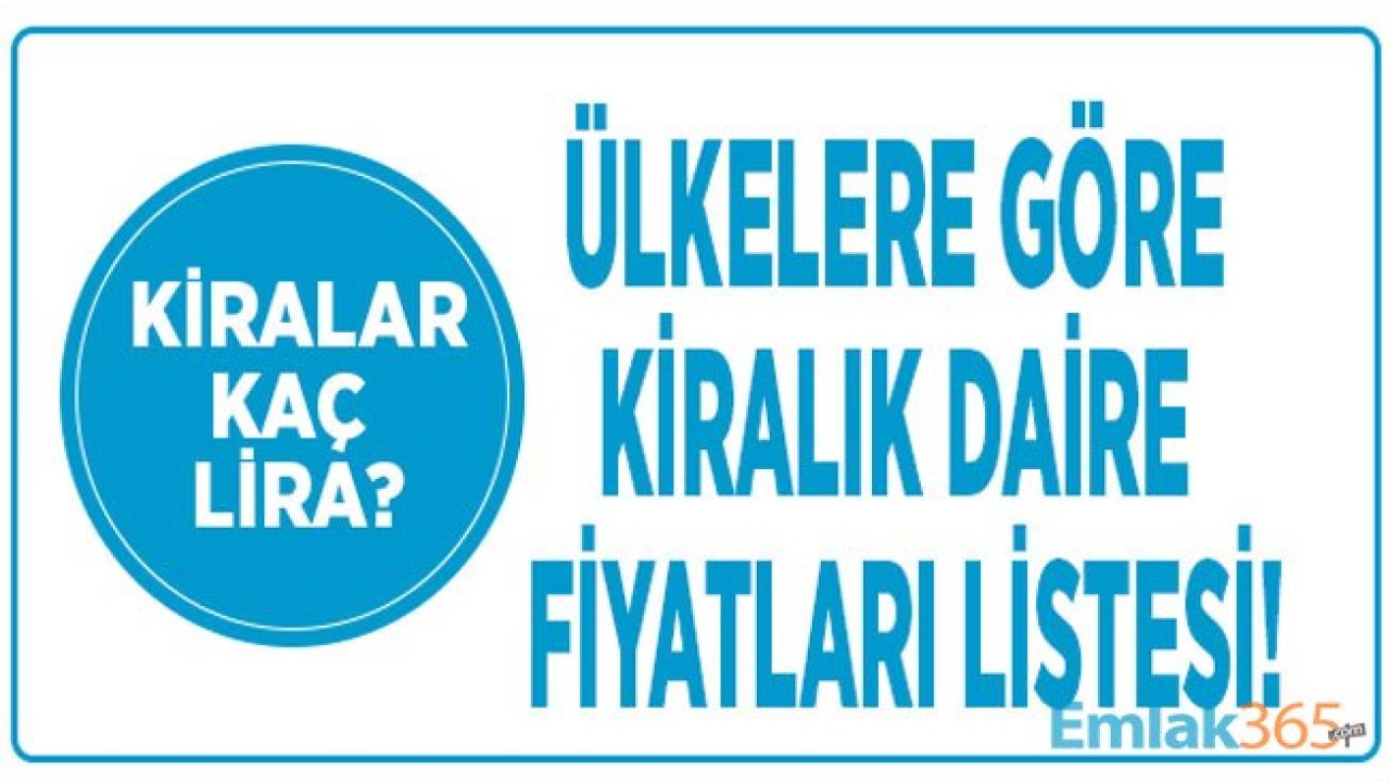 Dünya Genelinde Kiralık Daire Fiyatları Ne Kadar?