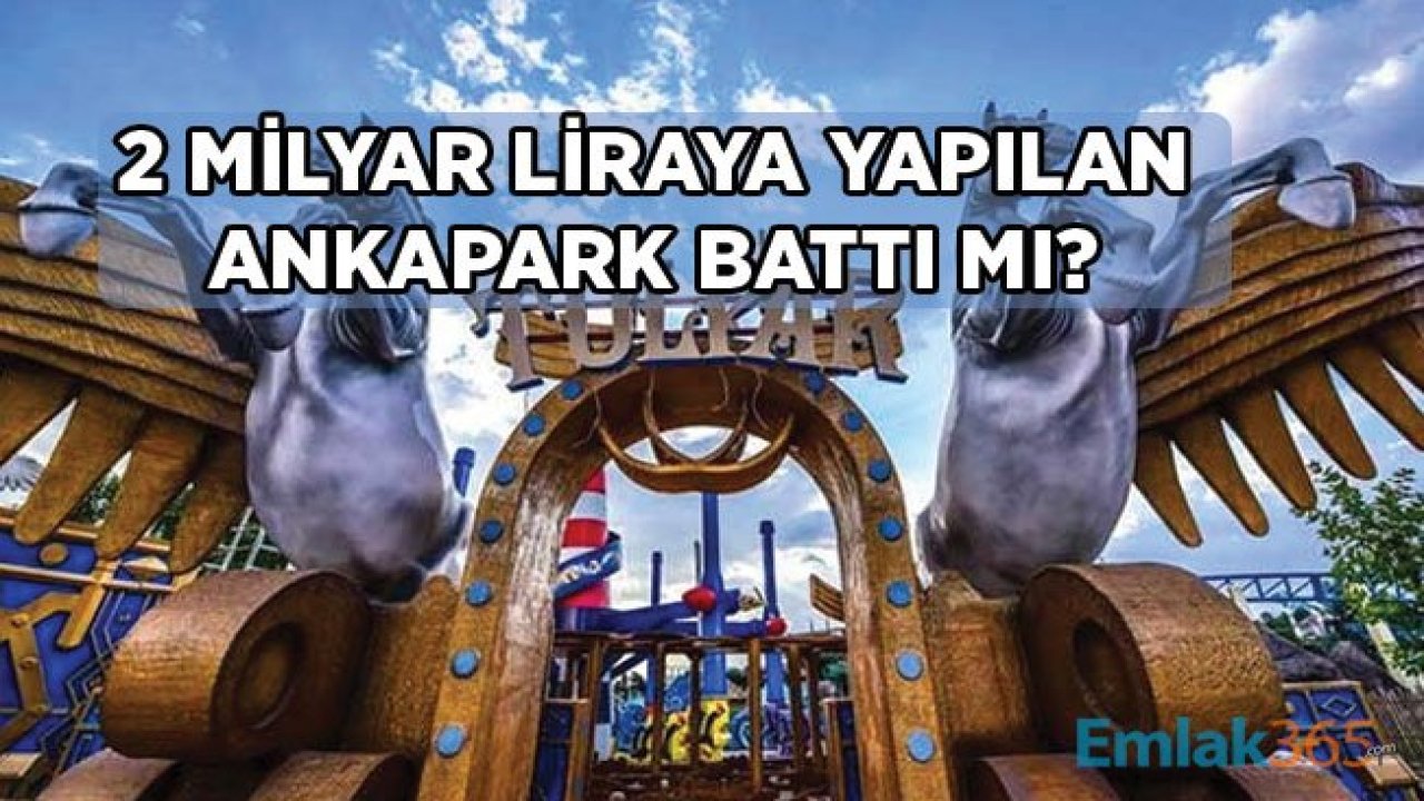 Ankapark Wonderland Eurasia Haciz Şoku İle Sarsıldı, Dev Proje Battı Mı?