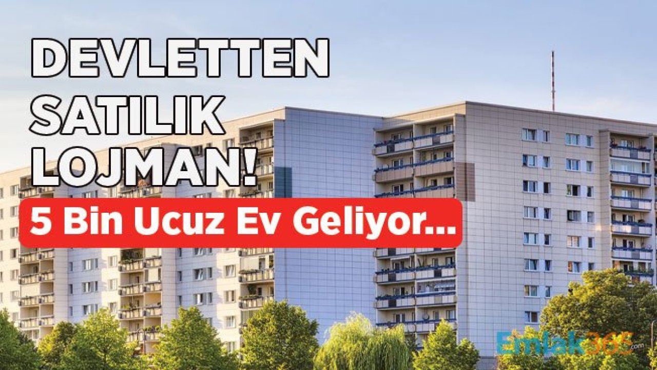 5000 Lojman Satışı İçin Düğmeye Basıldı! Kamu Lojmanları İçin Son Haberler ve Resmi Gazete İlanı