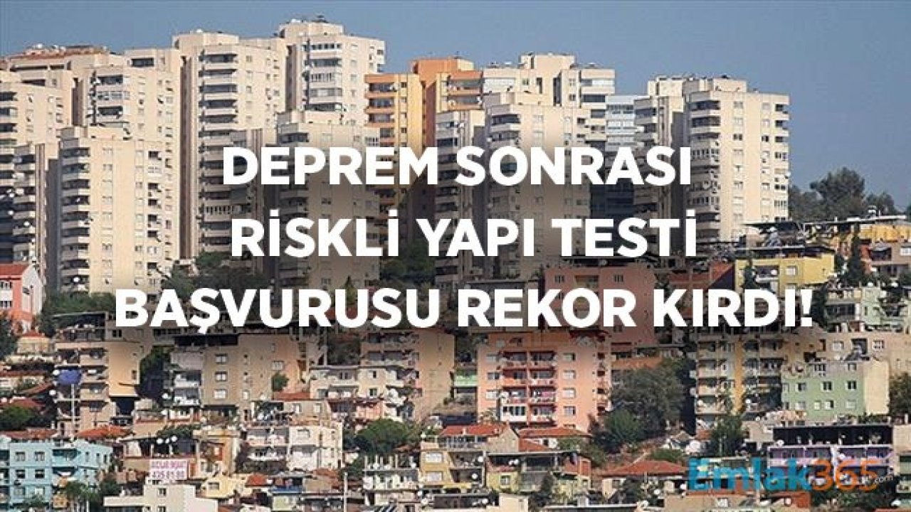 İstanbul Depremi Sonrası Bina Kontrolü İçin Riskli Yapı Testi Başvurusu Rekor Kırdı!