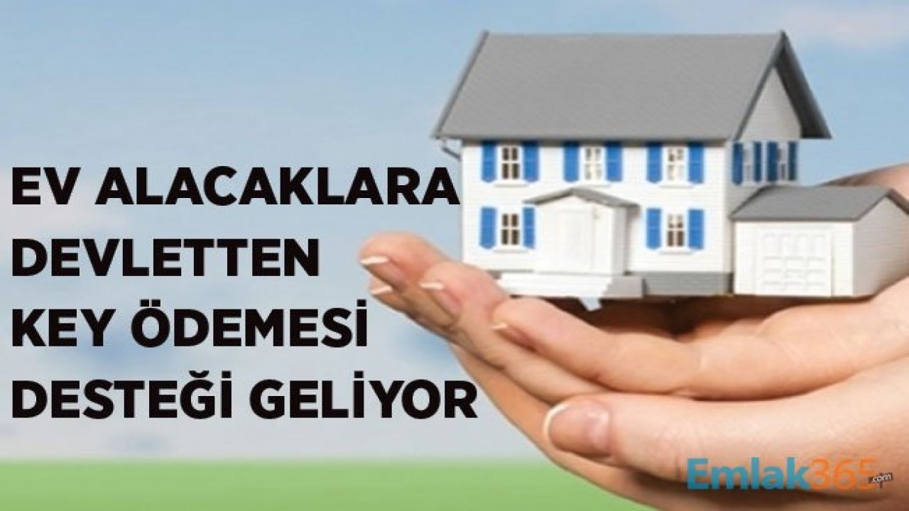 Hükümetten Ev Alacaklara Büyük Müjde! Yapı Tasarruf Sandığı Sistemi Geliyor