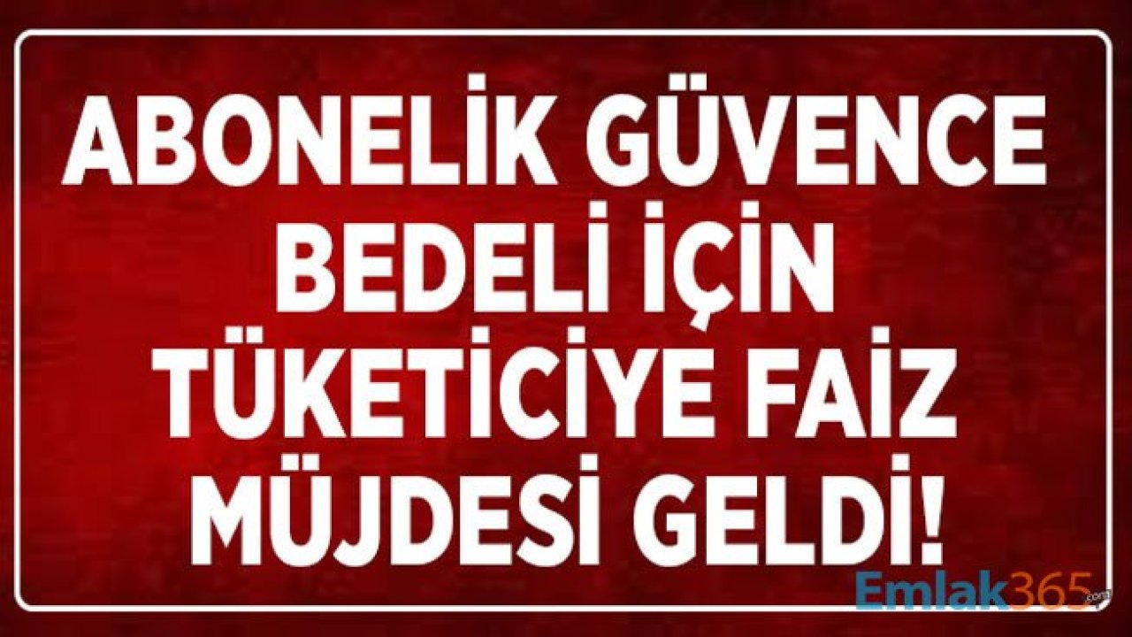 Abonelik Güvence Bedeli İçin Yargıtay Karar Verdi! Faizi İle Paranızı Geri Alabilirsiniz