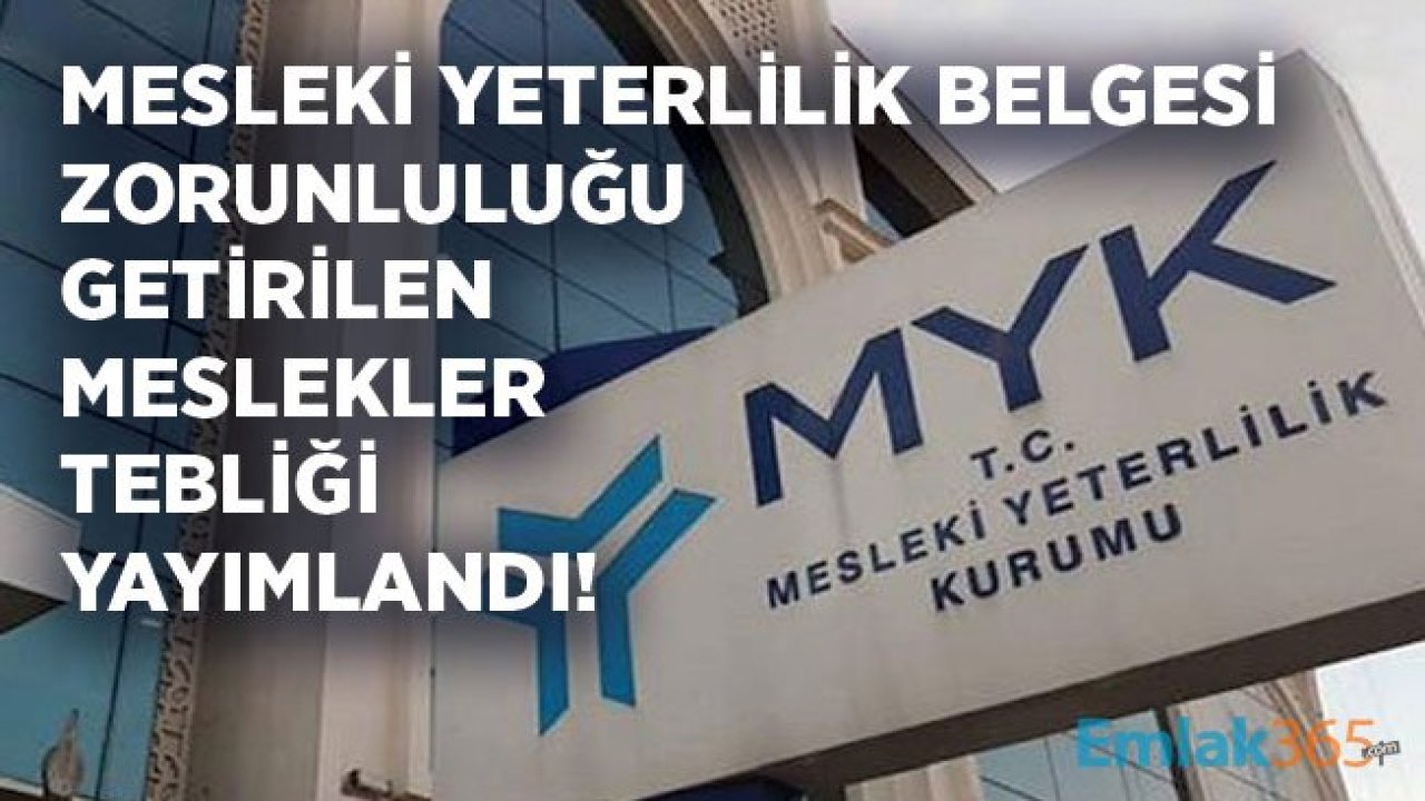 Mesleki Yeterlilik Belgesi Zorunluluğu Getirilen Mesleklere İlişkin Tebliğ Yayımlandı!