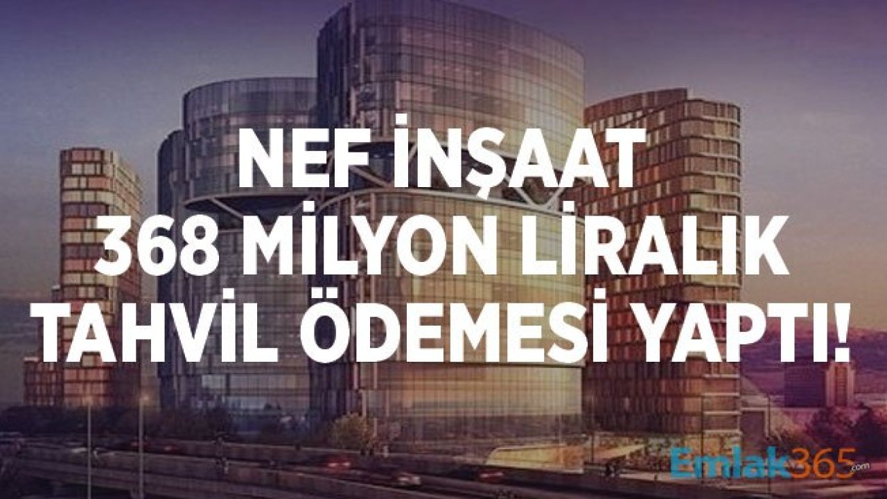 NEF 368 Milyon Liralık Tahvil Ödemesi Gerçekleştirdi