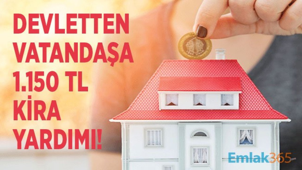 İllere Göre Kentsel Dönüşüm Kira Yardımı 2019 Rakamları! Devletten Kira Desteği Kaç Lira?