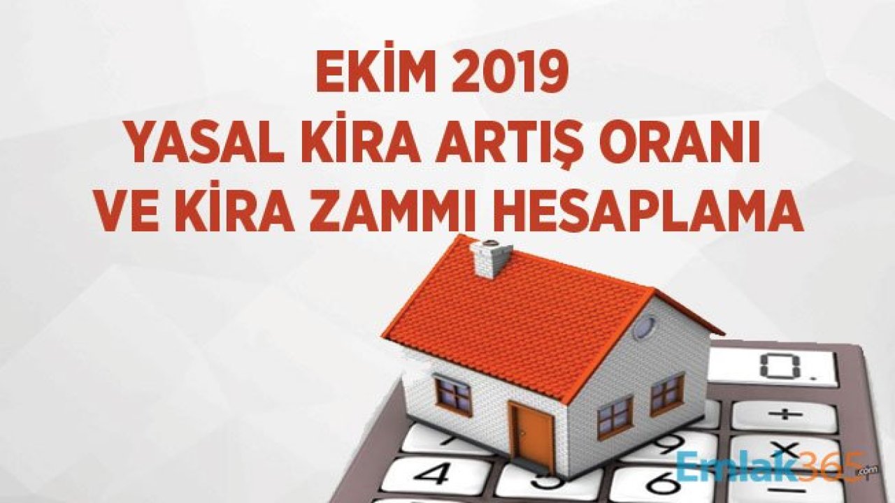 Ekim 2019 Kira Artışı ÜFE Yerine TÜFE Üzerinden Hesaplandı, 1 Aylık Kira Cepte Kaldı!