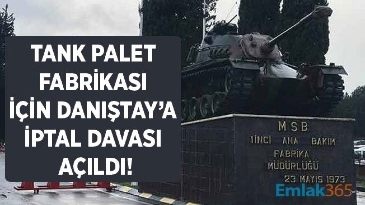 Tank Palet Fabrikası Devri İptali İçin CHP Danıştay'a Başvuruda Bulundu!