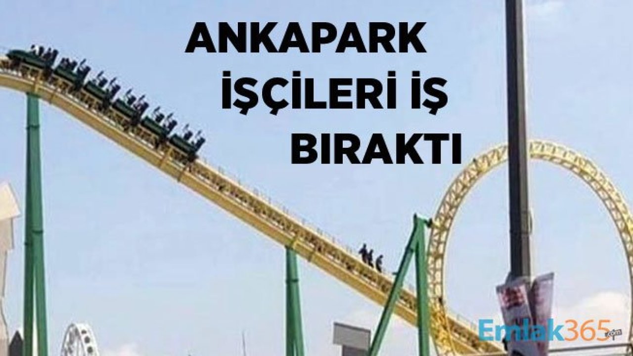 Ankapark İşçileri İş Bıraktı, Parktaki Oyuncaklar Çalışmadı!