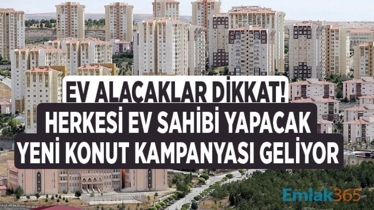 Konut Sektörü Patladı! Sıfır Evler ve Elde Kalan Konut Projeleri İçin Yeni Kampanya Bekleniyor