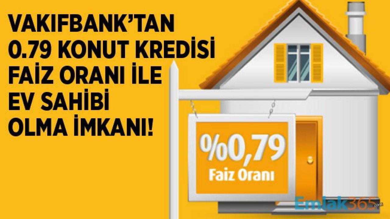 Vakıfbank 0.79 Faiz Oranı İle Sarı Panjur Konut Kredisi Kampanyası Güncellendi!