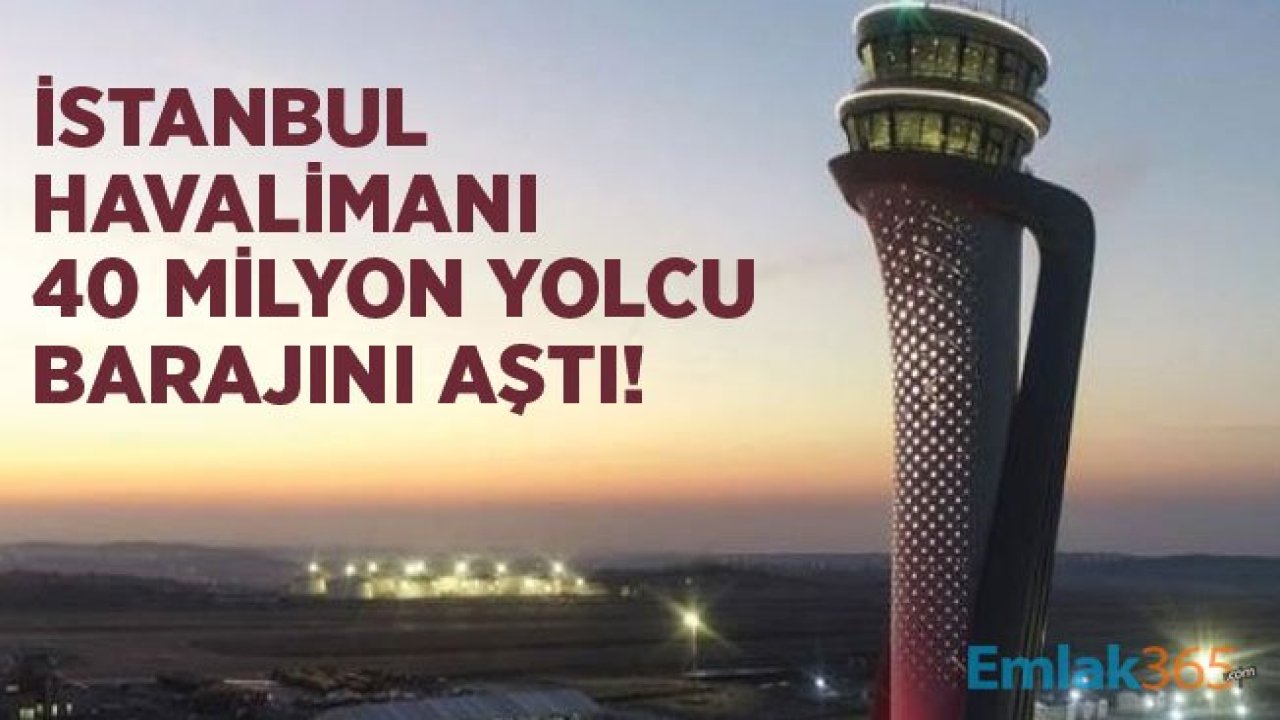 Bakan Turhan: İstanbul Havalimanı Yolcu Sayısı 40 Milyonu Geçti!