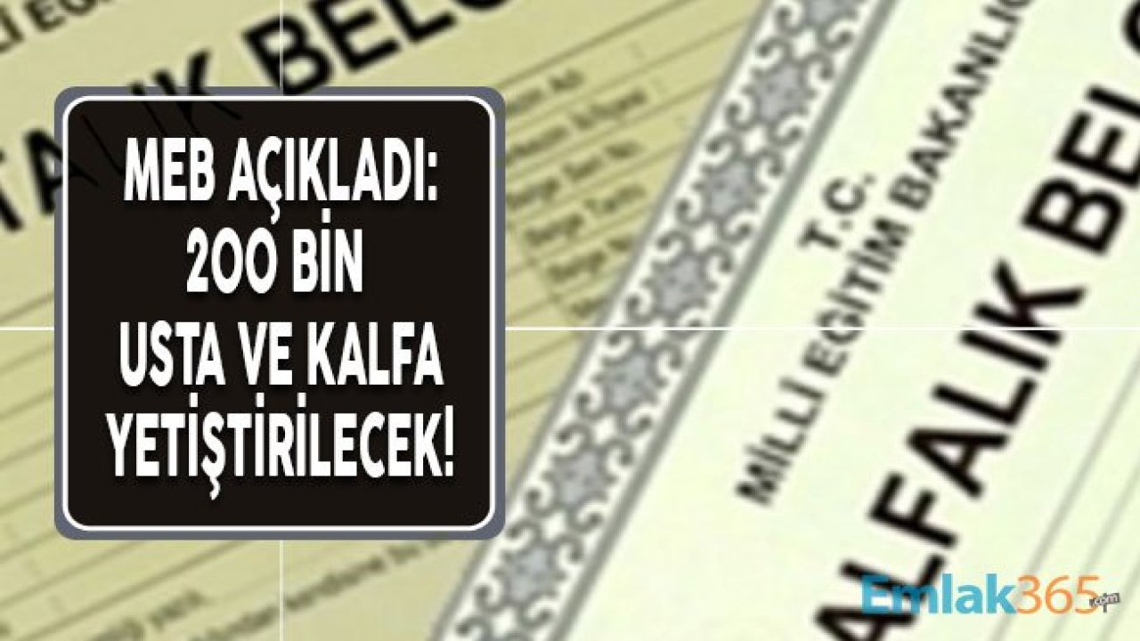 MEB Açıkladı: 200 Bin Usta ve Kalfa Yetiştirilecek!