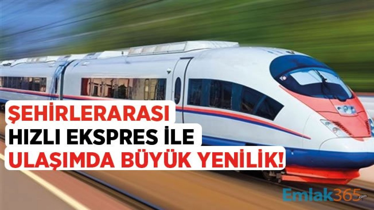 Şehirlerarası YHT Yüksek Hızlı Ekspres Tren Müjdesi!