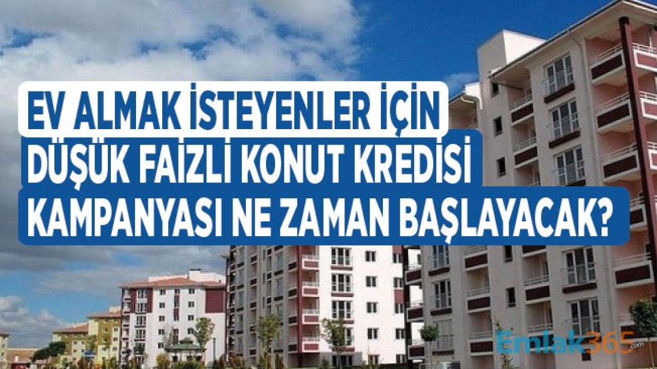 Asgari Ücretlilere, Dar Gelirli Vatandaşa Ucuz Ev, Düşük Faizli Konut Kredisi Müjdesi Detayları Neler?