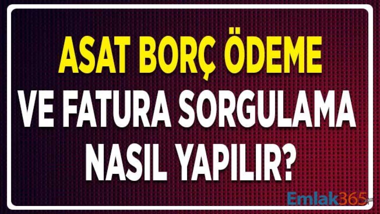 ASAT Borç Ödeme Nasıl Yapılır?  Antalya Su ve Atık Su İdaresi İletişim Bilgileri