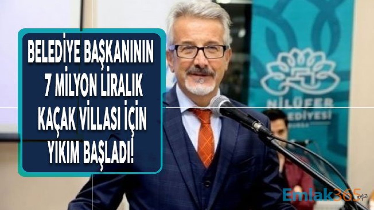 Nilüfer Belediye Başkanı Turgay Erdem'in Kaçak Villası İçin Yıkım Kararı Çıktı!