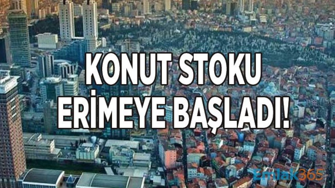 Peşin Parası Olan Ev Aldı, Ekim Ayında Konut Stoku Azaldı!