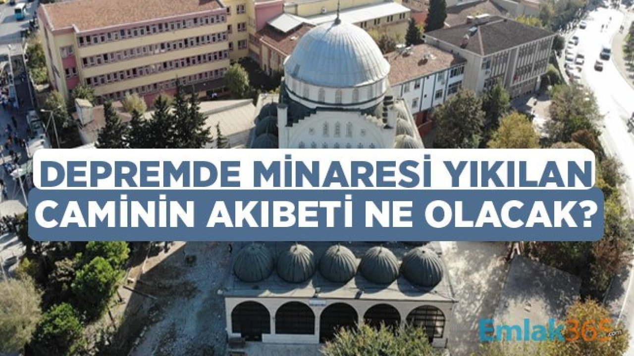 Silivri Depremi İle Minaresi Yıkılan Avcılar Hacı Ahmet Tükenmez Camii Son Durum Ne?