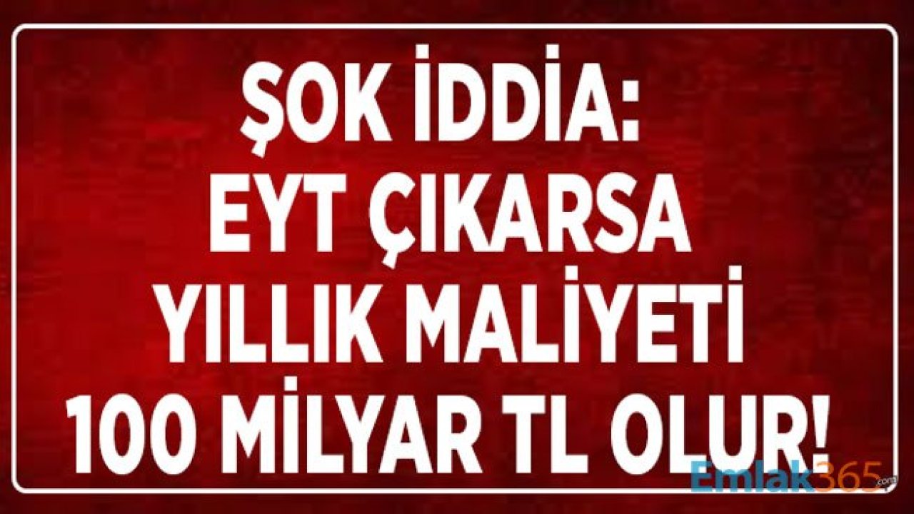 Şok İddia: EYT'nin Maliyeti En Az 100 Milyar!