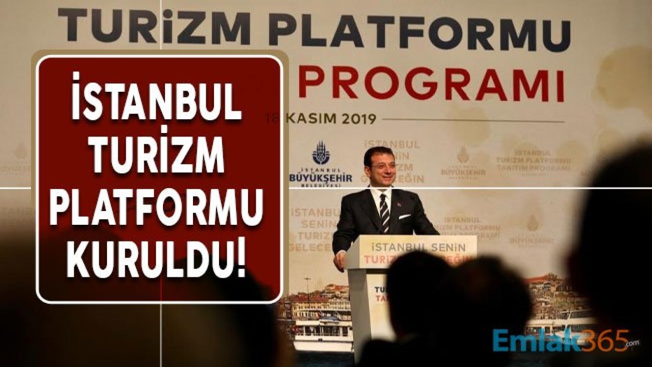 Ekrem İmamoğlu: İstanbul Turizm Platformu Kuruldu!