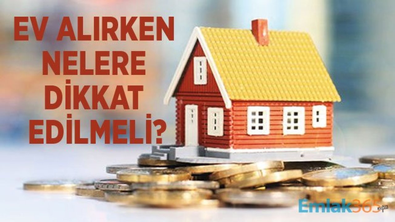 İkinci El Ev Alırken Nelere Dikkat Etmeli? Dolandırılmamak İçin Bunları Asla Yapmayın