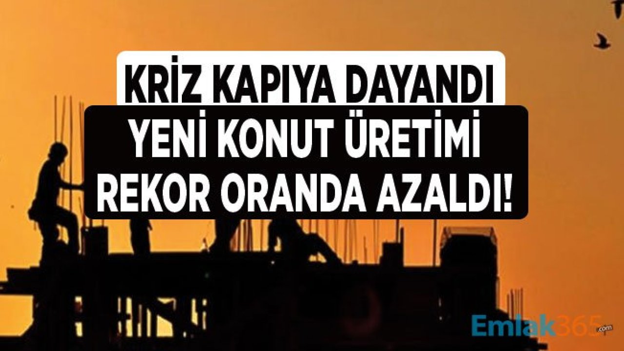 İnşaat Sektöründe Büyük Şok: Yeni Ev Üretimi Dibe Vurdu, Yapı Ruhsatı Verilen Konut Sayısı Yüzde 64 Azaldı!