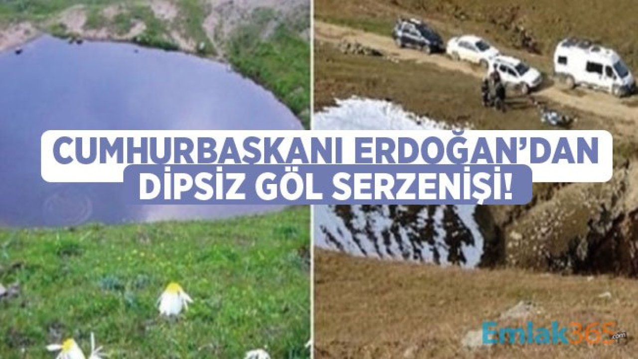 Dipsiz Göl İçin Cumhurbaşkanı Erdoğan'dan Kesin Talimat: Bir Daha Böyle Bir Olay Yaşanmasın!