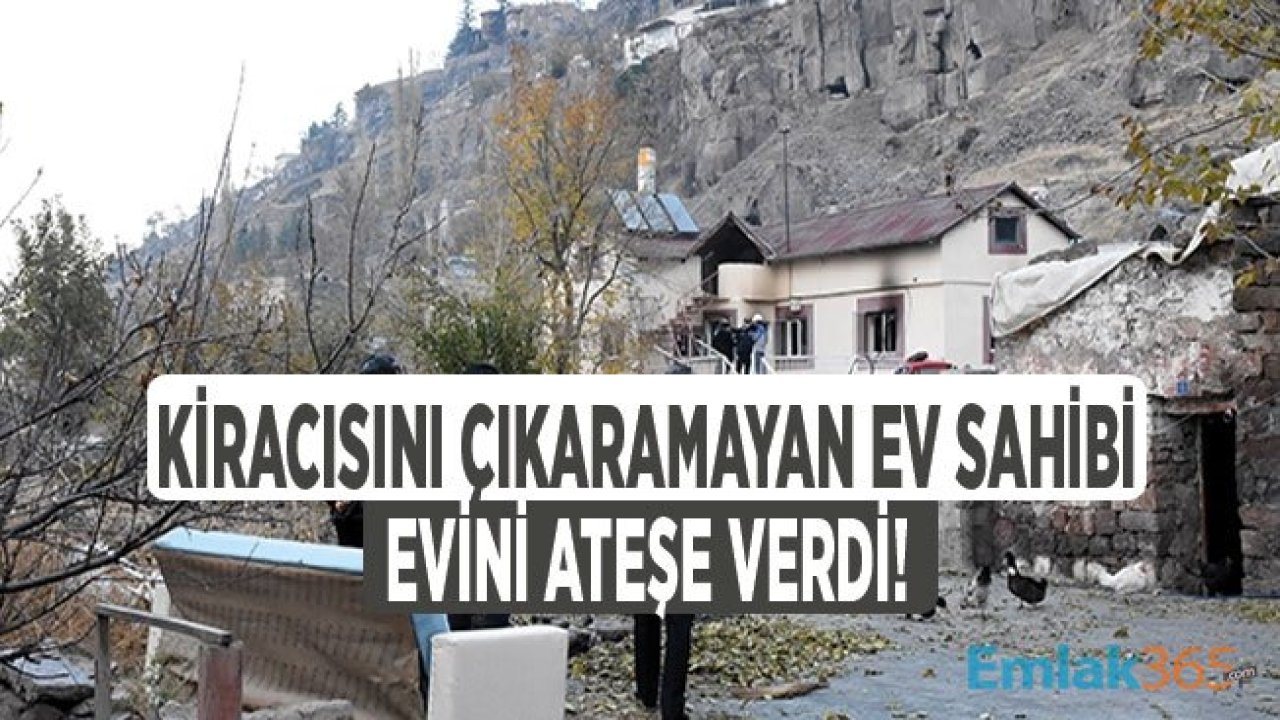 Evden Çıkmayan Kiracı Ev Sahibini Delirtti: Kiracıyı Çıkarmak İçin Evini Yaktı!