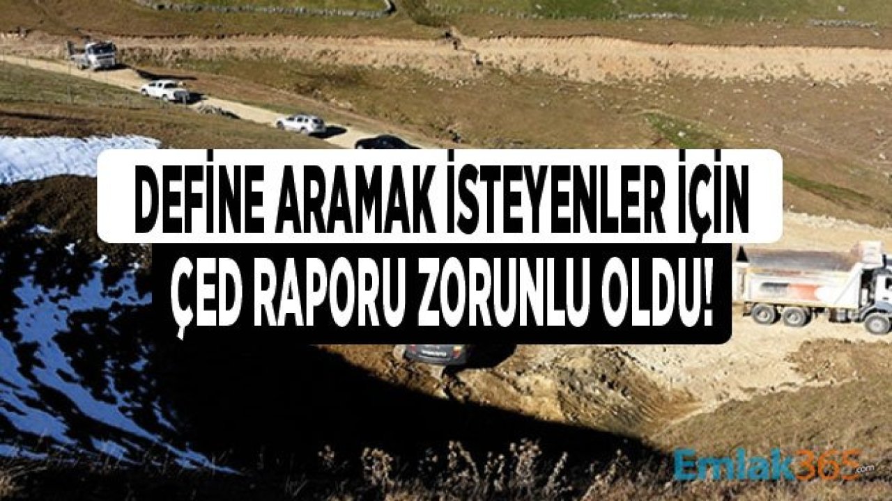 ÇED Yönetmeliği Değişti! Define Aramak İsteyenler Artık ÇED Raporu Alacak