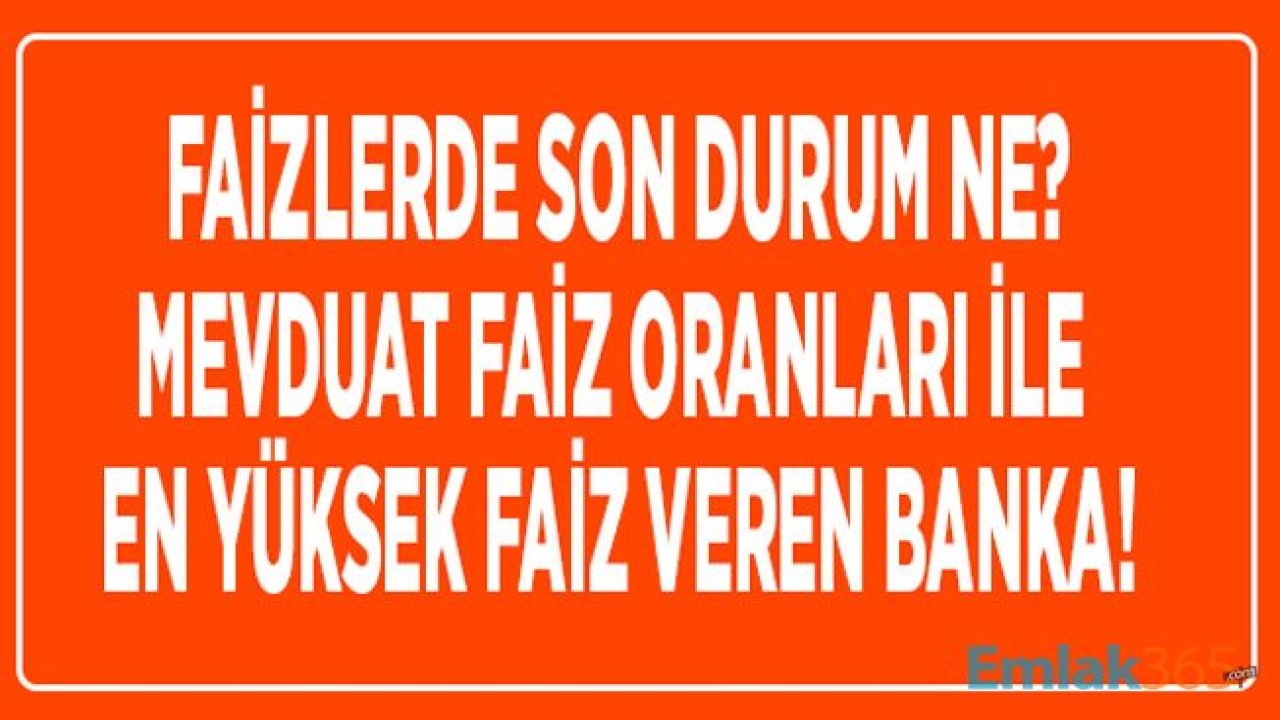 32 Günlük En Yüksek Faiz Veren Banka Hangisi? Banka Banka Vadeli Mevduat Faiz Oranları Listesi!