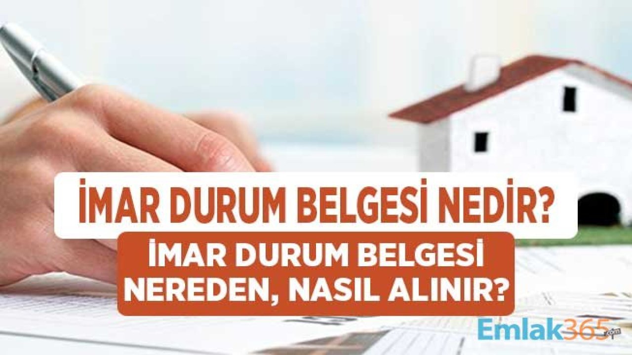 İmar Durum Belgesi Nedir? İmar Durumu Belgesi Nasıl Alınır?