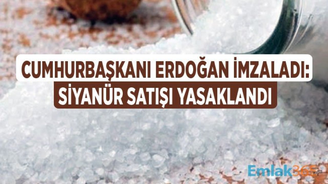 Çevre ve Şehircilik Bakanlığı Resmi Gazete'de Yayımladı: İnternetten Siyanür Satışı Yasaklandı!