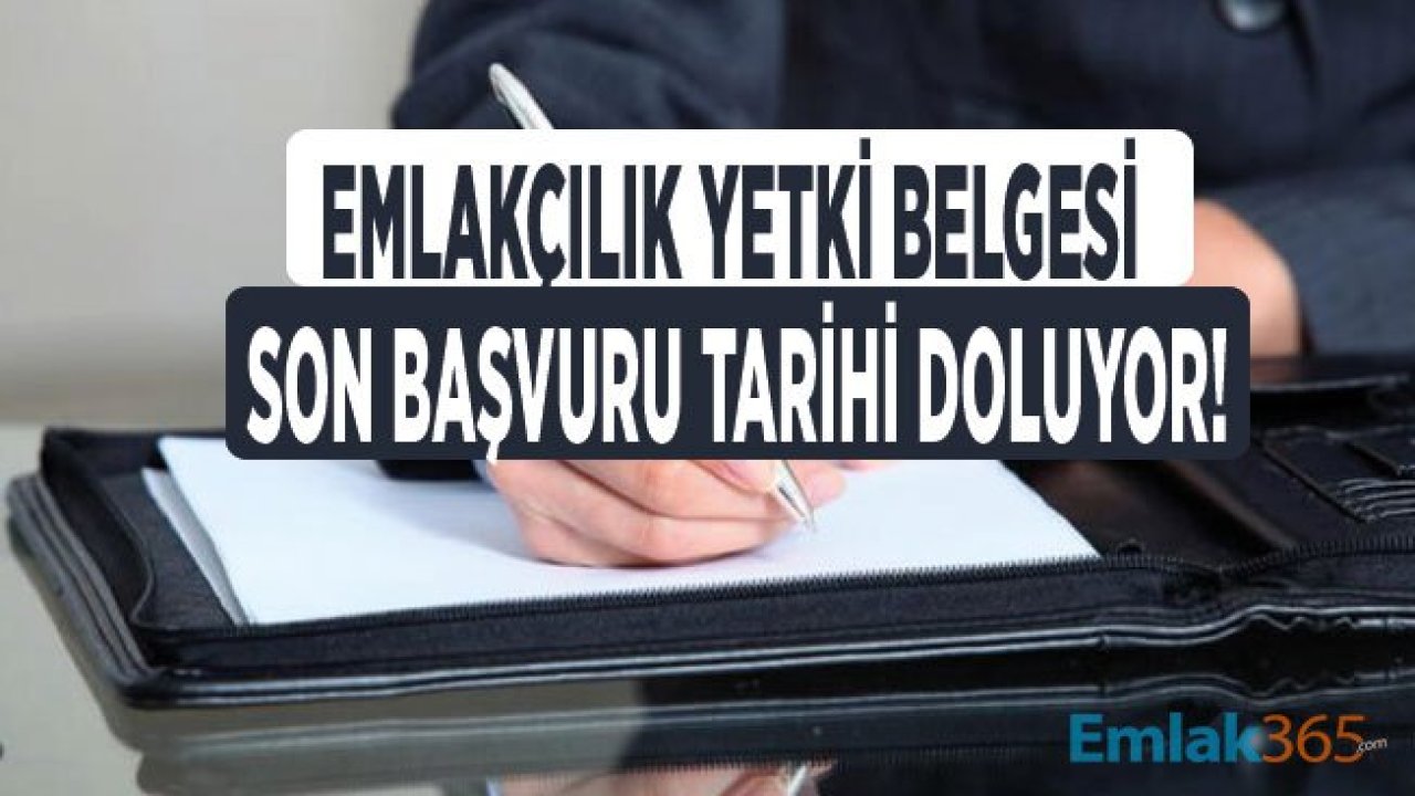 Emlak Danışmanları Dikkat! Emlakçı Yetki Belgesi İçin Geri Sayım Başladı