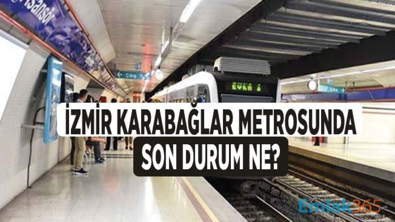 İzmir Halkapınar Karabağlar Metro Projesi İhalesi İçin 6 Firma Teklif Verdi!