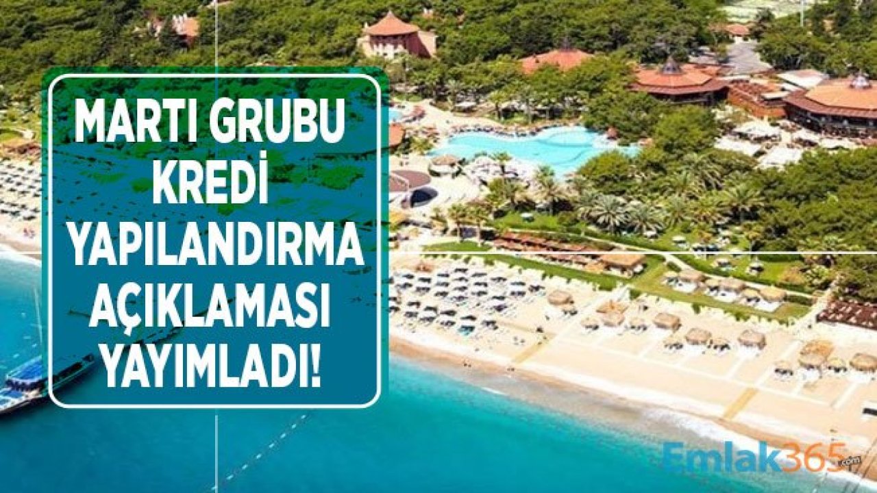 Martı Grubu Borç Yapılandırması İçin Denizbank İle Görüşme Yaptıklarını Duyurdu!