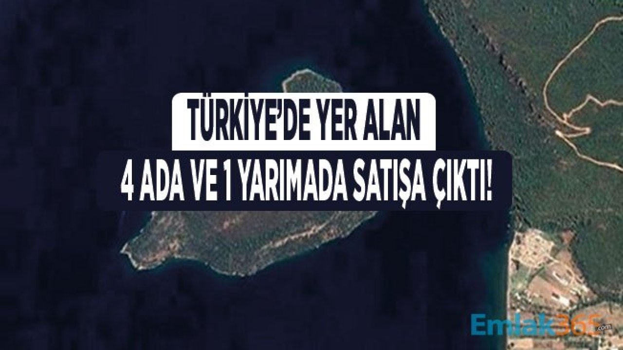 4 Ada ve 1 Yarımada 457 Milyon Liraya Satışta!