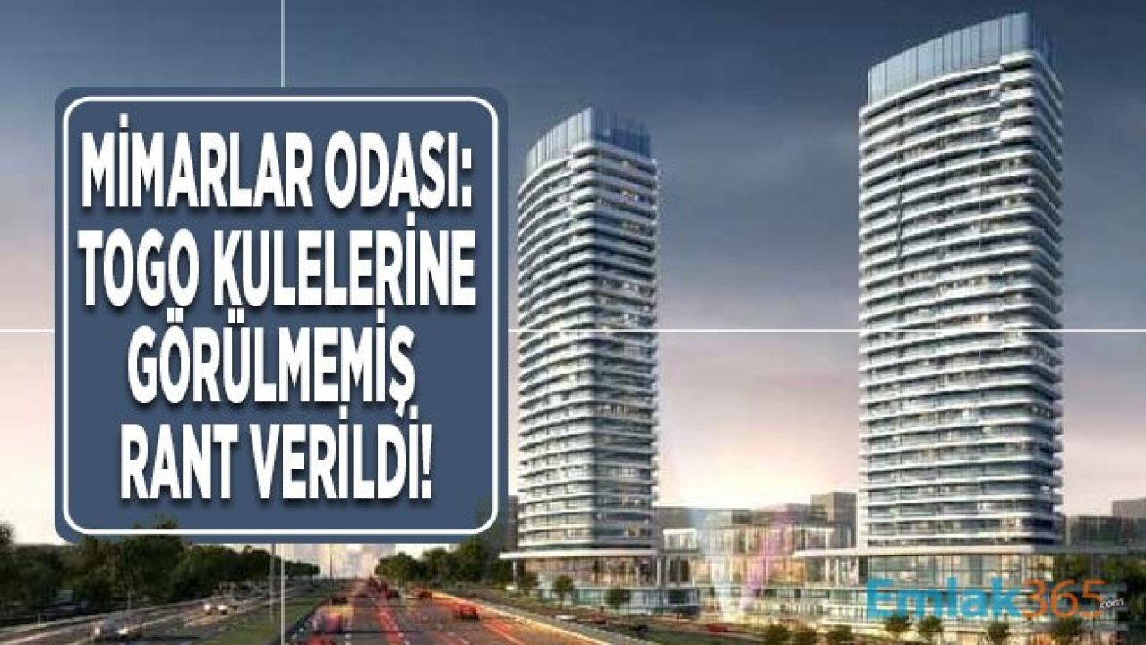 Mimarlar Odası Ankara Şubesinden Yeni Togo Kuleleri Açıklaması!