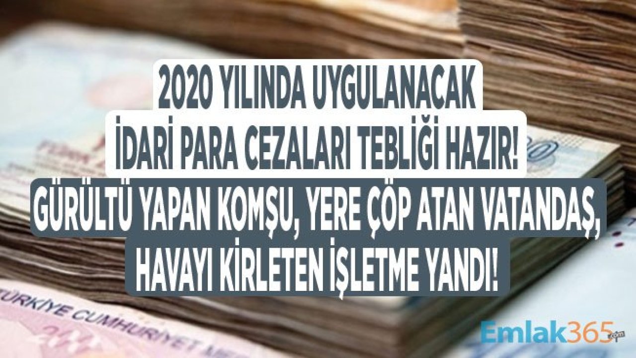 Çevre ve Şehircilik Bakanlığı 2020 Yılı Çevre Cezaları Zamlandı, Gürültü Yapan, Çevreyi Kirleten Yandı!