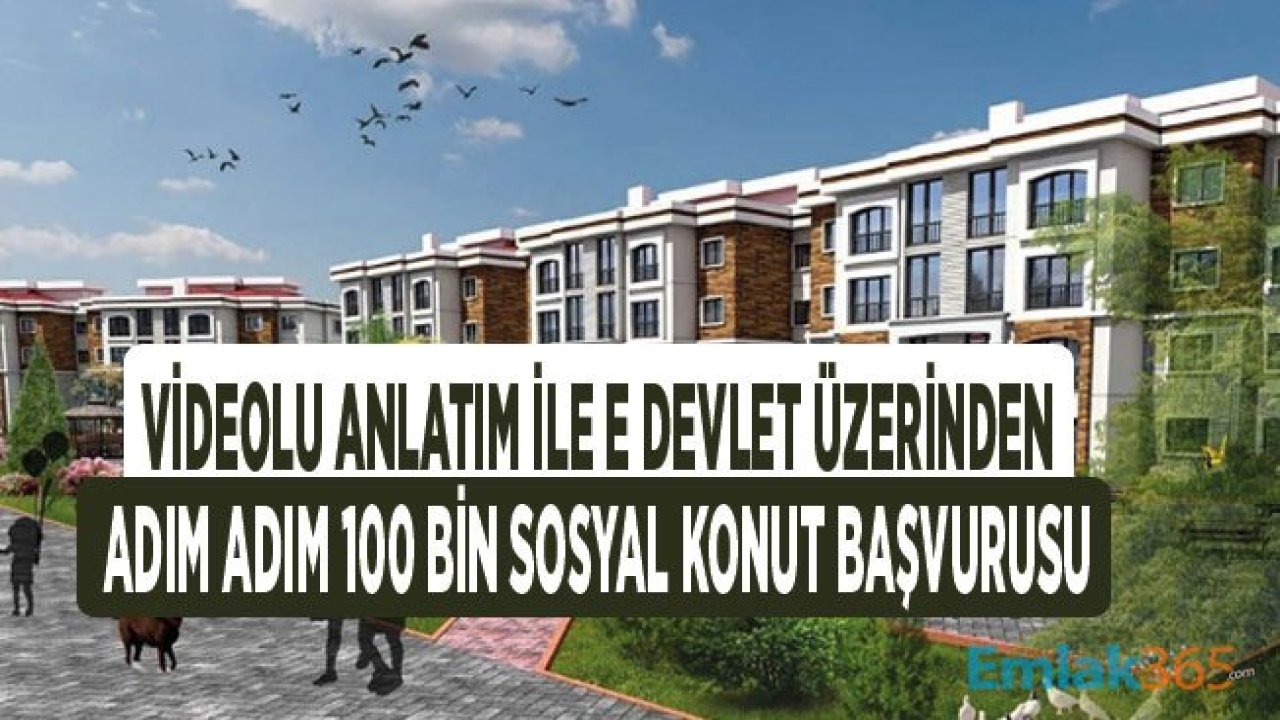 e Devlet Üzerinden Adım Adım TOKİ 100 Bin Sosyal Ucuz Sosyal Konut Başvuru Rehberi (VİDEOLU ANLATIM)