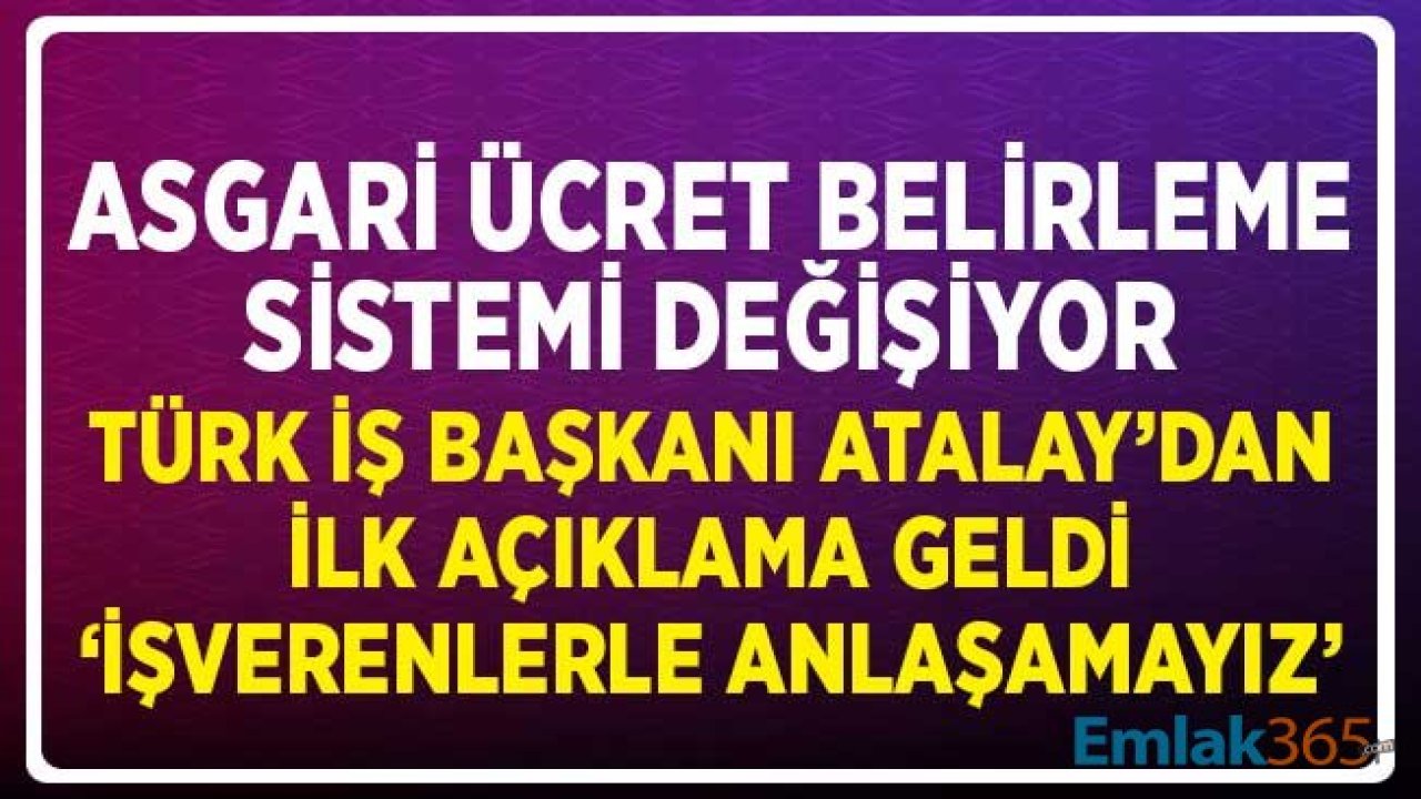 Asgari Ücret Belirleme Sistemi Değişiyor! İşçi Tarafından İlk Açıklama İşverenlerle Anlaşamayız