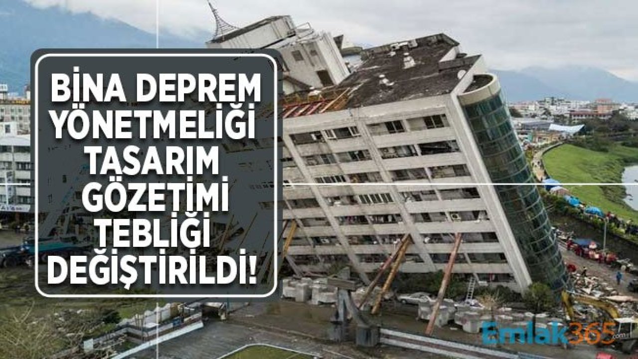 Türkiye Bina Deprem Yönetmeliği Tasarım Gözetmenliği ve Kontrolü Hizmetlerine Dair Tebliğ Değişti!