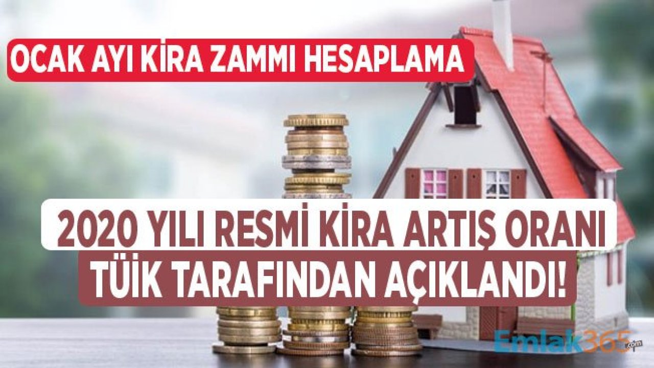 TÜİK TEFE TÜFE Aralık 2019 Enflasyonu ve Ocak 2020 Resmi Kira Artış Oranı Açıklandı! Kiralar Kaç Lira Zamlandı?