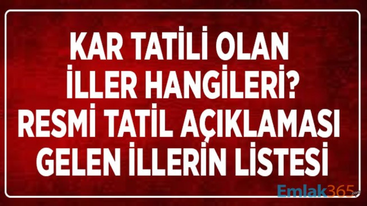 Kar Tatili Olan İller Hangileri? Konya, Kütahya, Eskişehir, Bilecik, Çanakkale De Okullar Tatil Mi, Vali Açıklama Yaptı Mı?