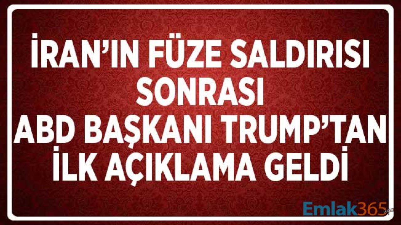 İran'ın ABD Üssüne Füze Saldırısı Sonrası Trump'tan İlk Açıklama